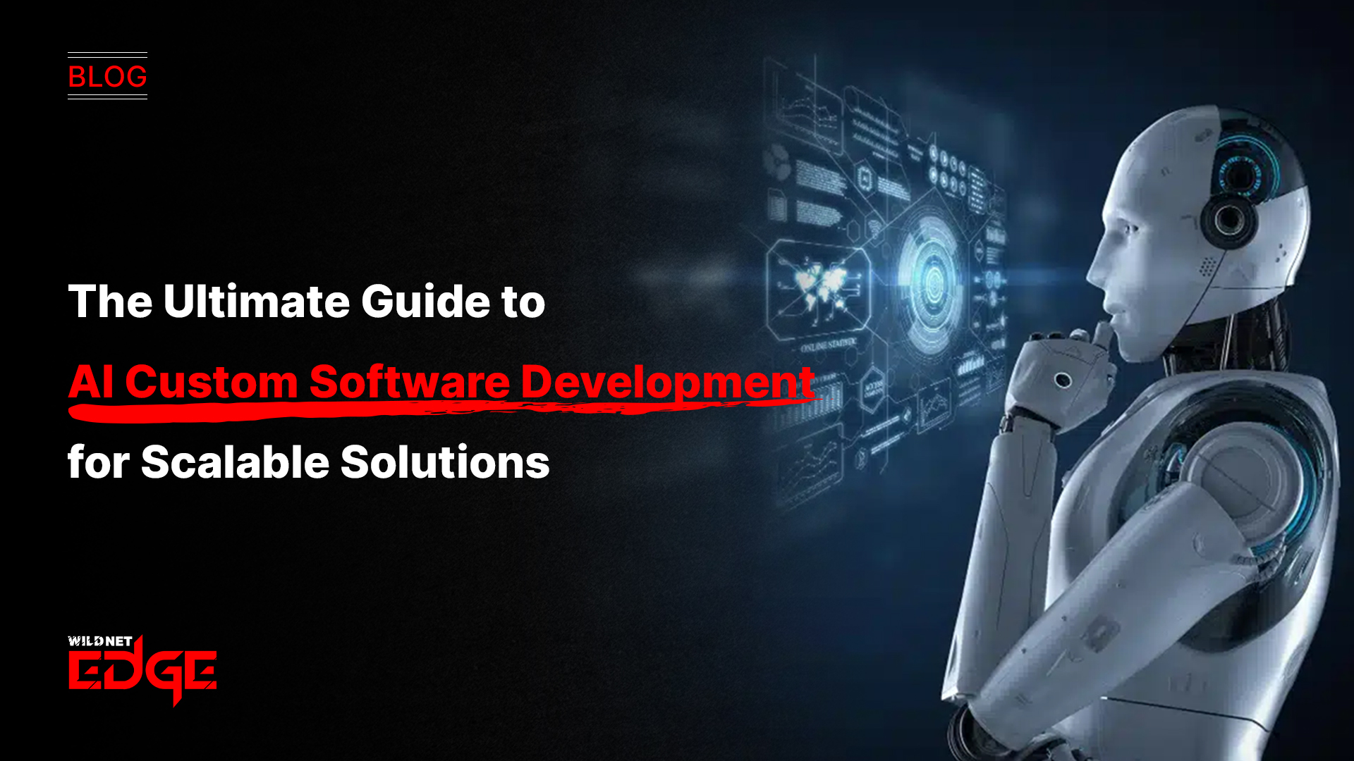 The Ultimate Guide to AI Custom Software Development for Scalable Solutions