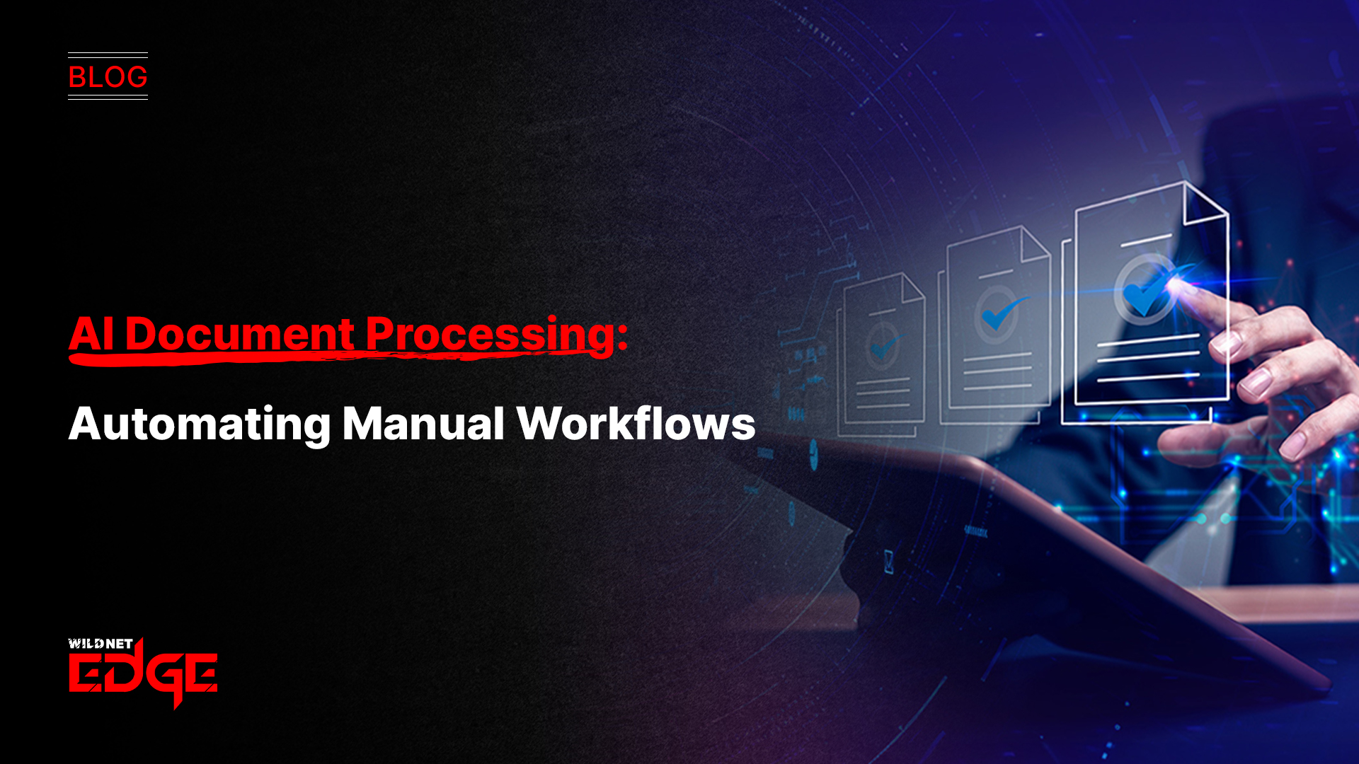 AI Document Processing: Automating Manual Workflows