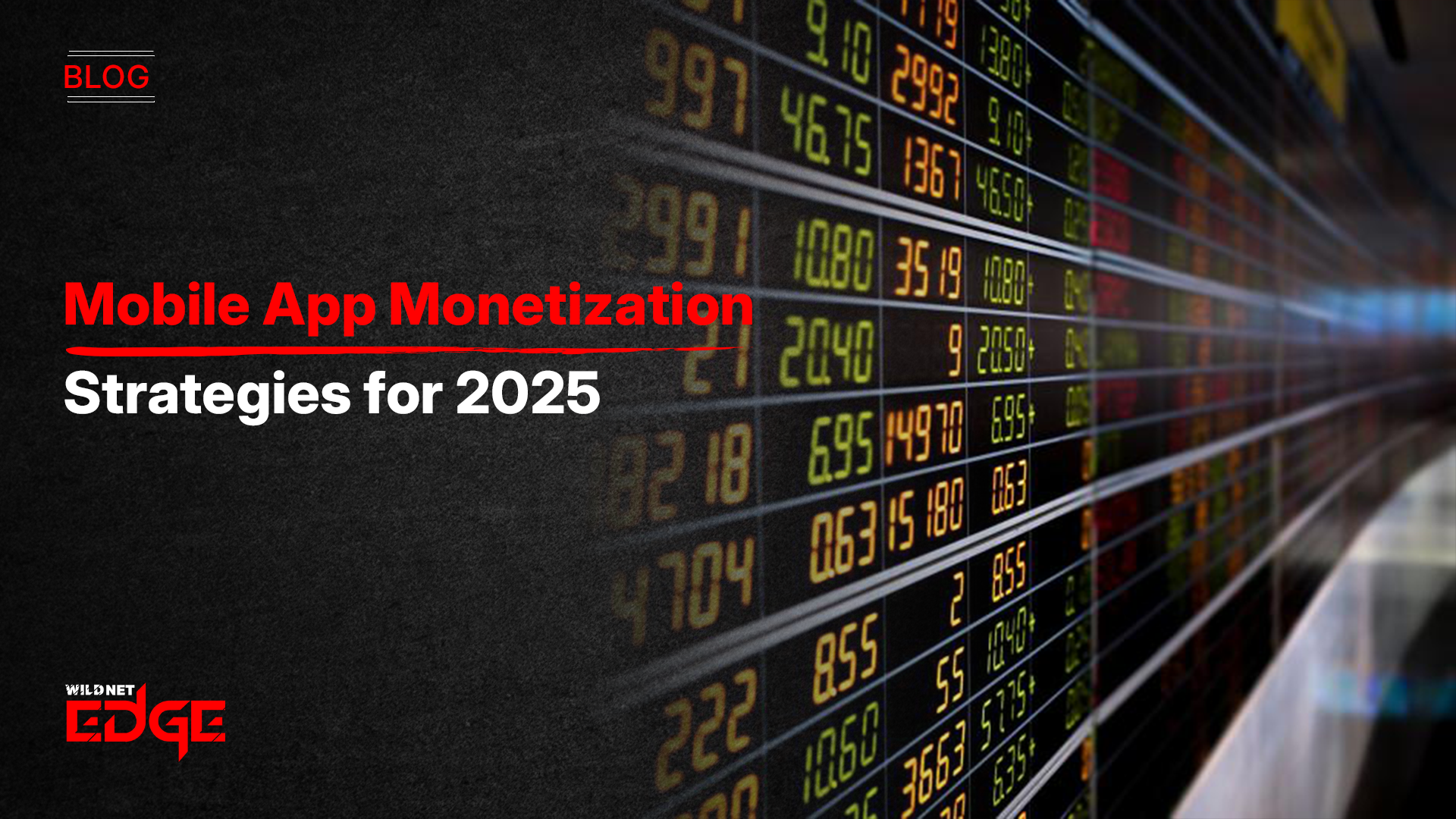Mobile App Monetization Strategies for 2025