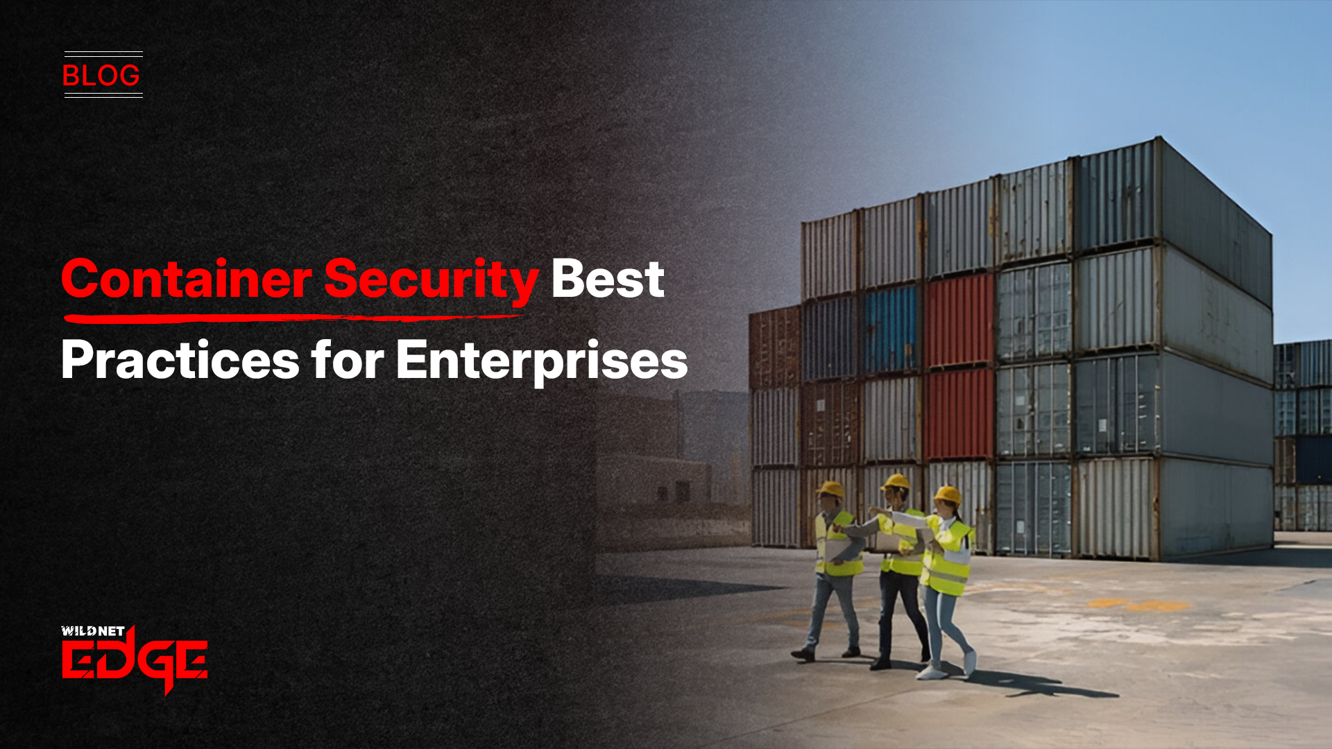 Container Security Best Practices for Enterprises