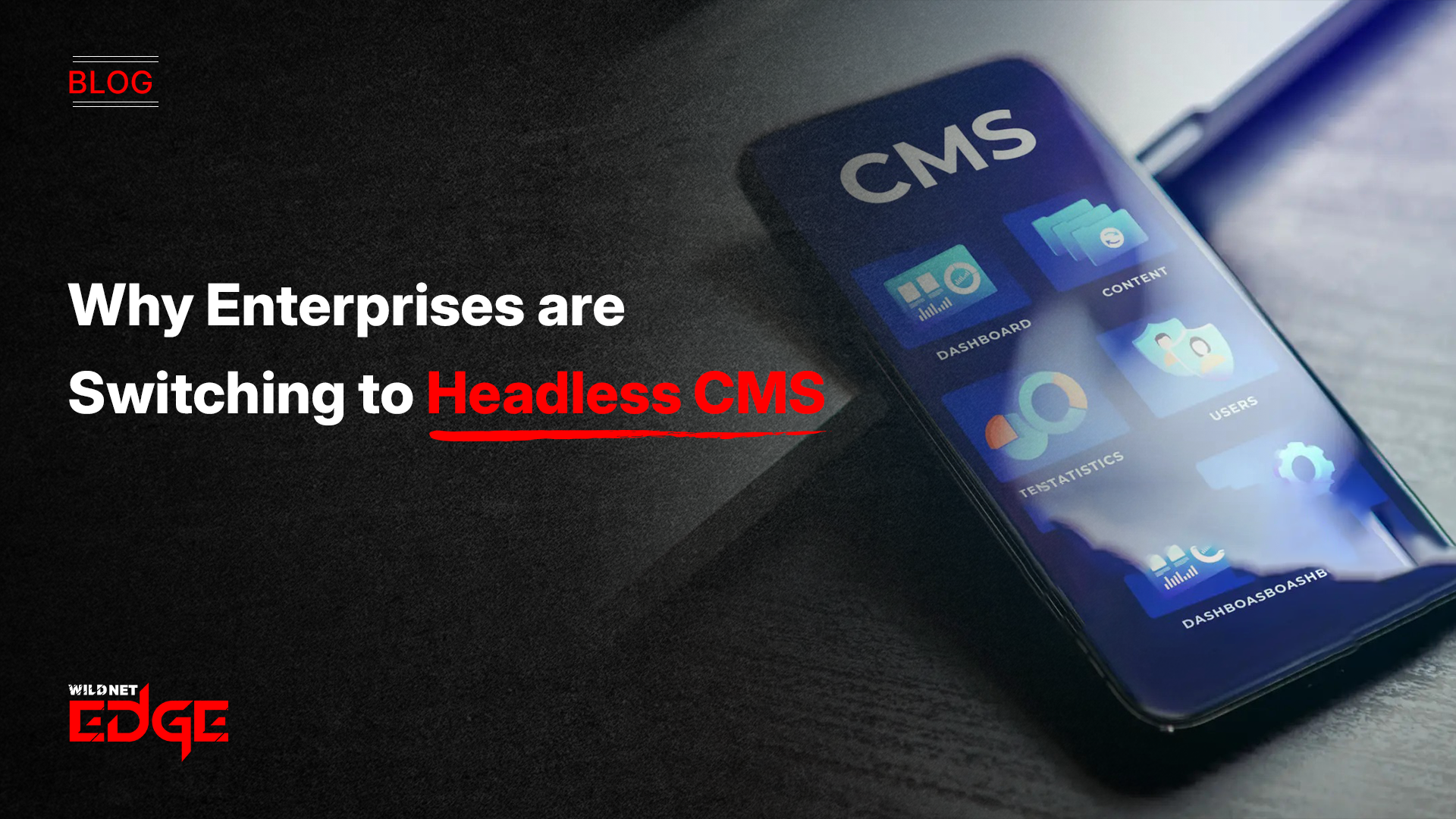 Why Enterprises are Switching to Headless CMS