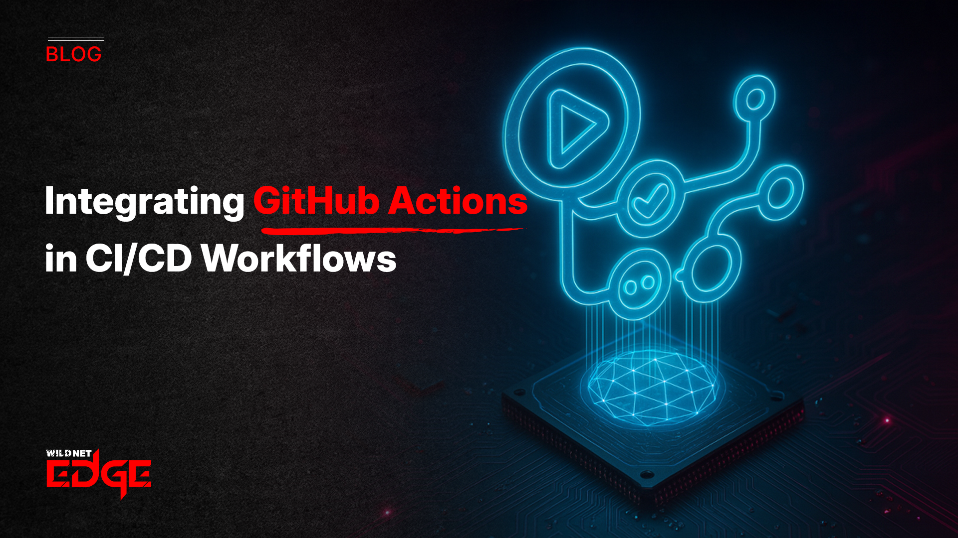 Integrating GitHub Actions in CI/CD Workflows