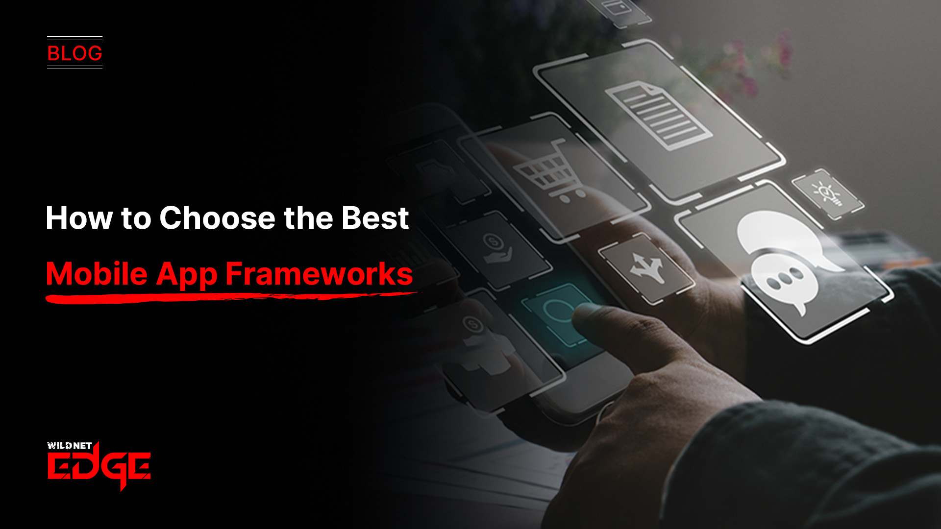 Mobile App Frameworks