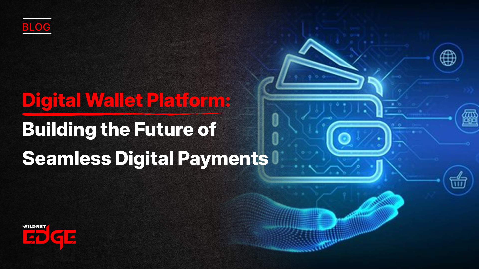 How to Build a Digital Wallet Platform