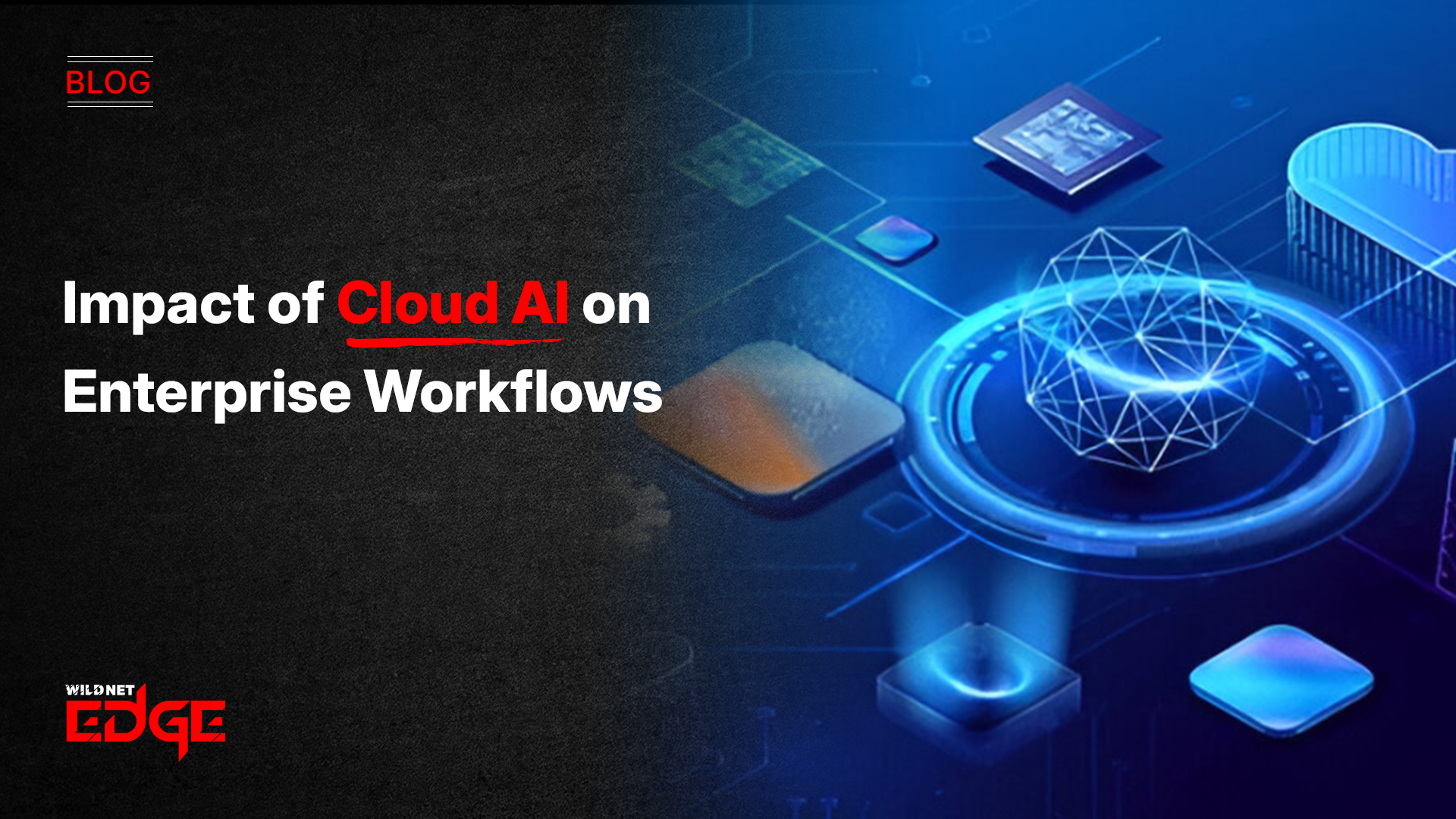 Impact of Cloud AI on Enterprise Workflows
