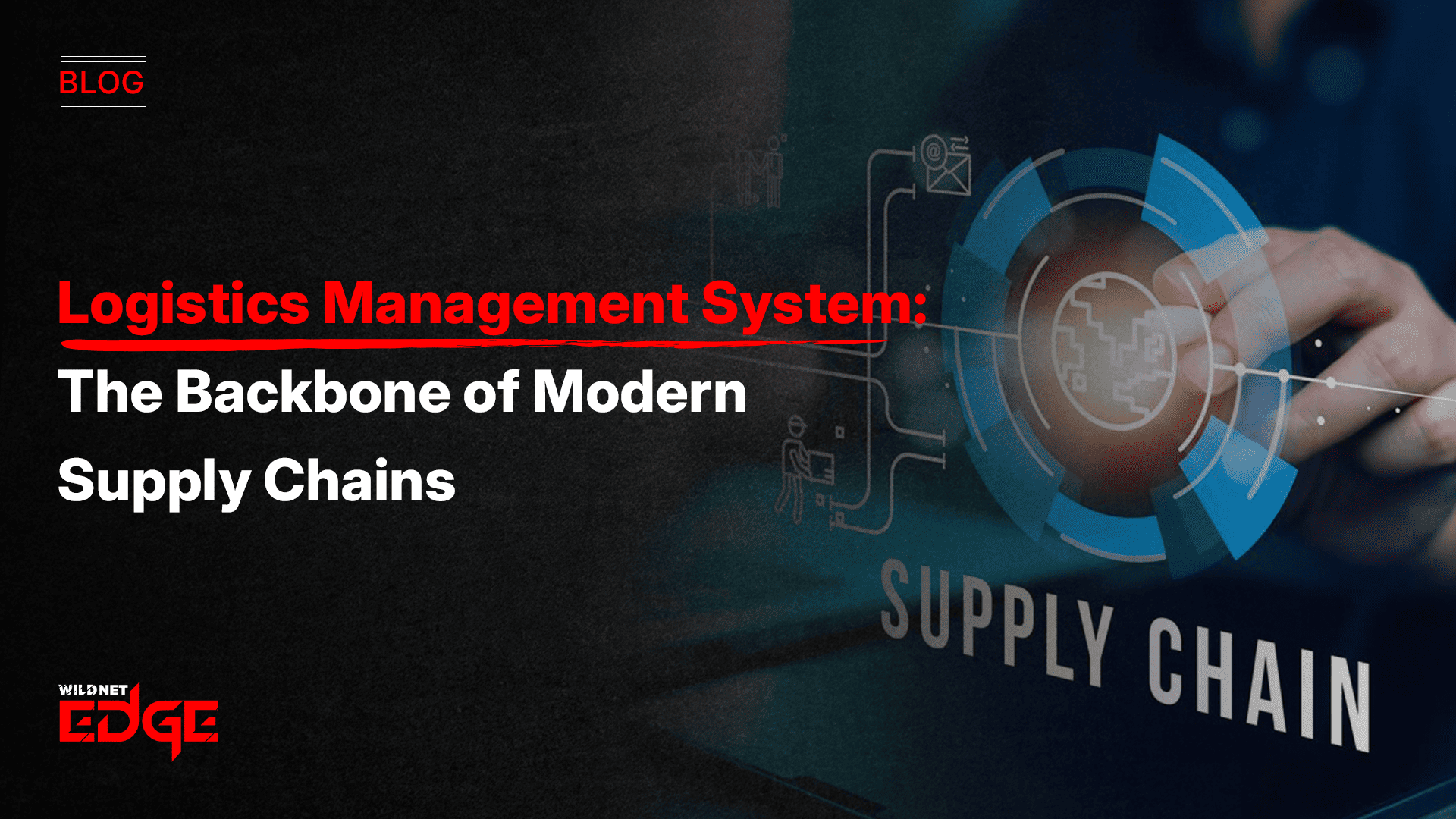 logistics-management-system-the-backbone-of-modern-supply-chains