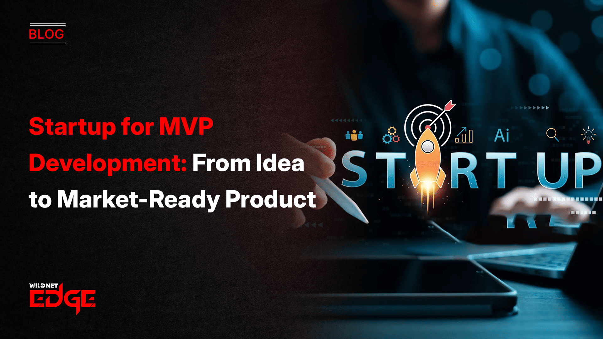 why-startups-should-invest-in-mvp-development