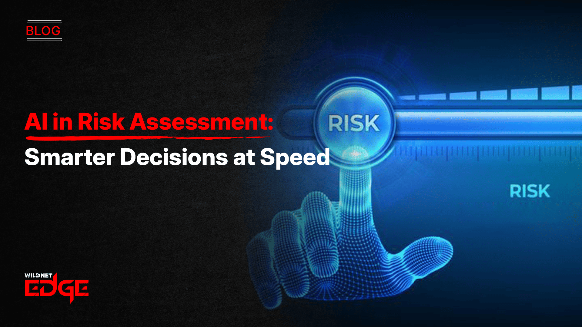 ai-in-risk-assessment-smarter-decisions-at-speed