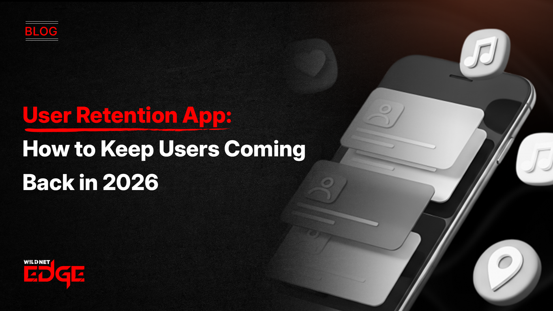 User Retention App