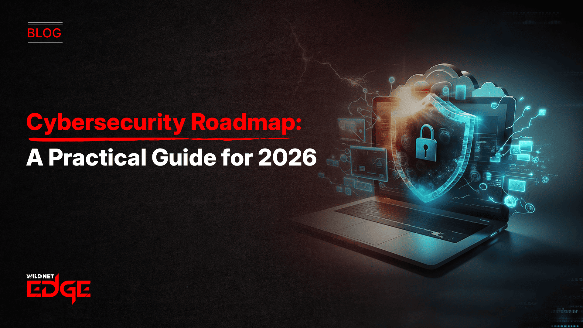 cybersecurity-roadmap-a-practical-guide