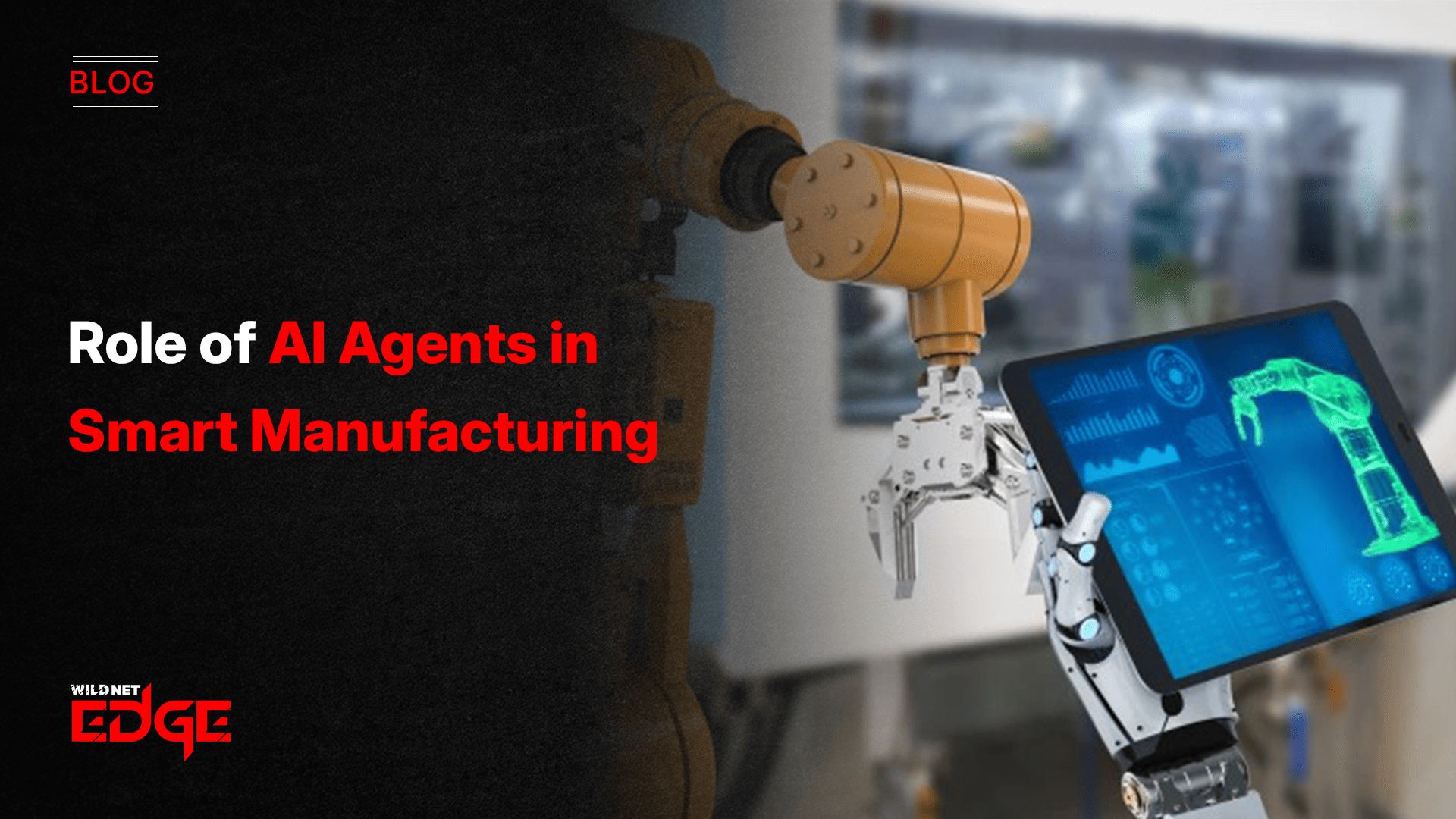 role-of-ai-agents-in-smart-manufacturing