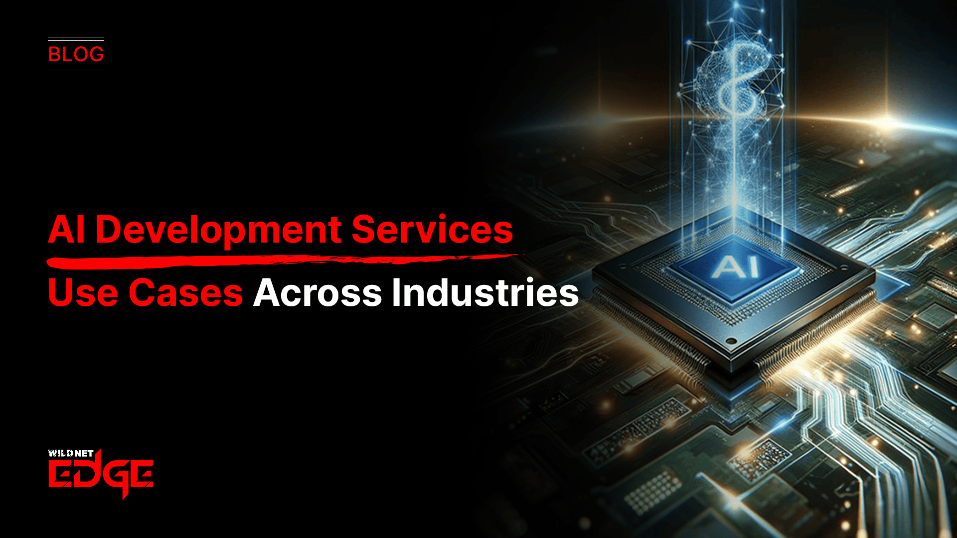 top-ai-development-services-use-cases-across-industries