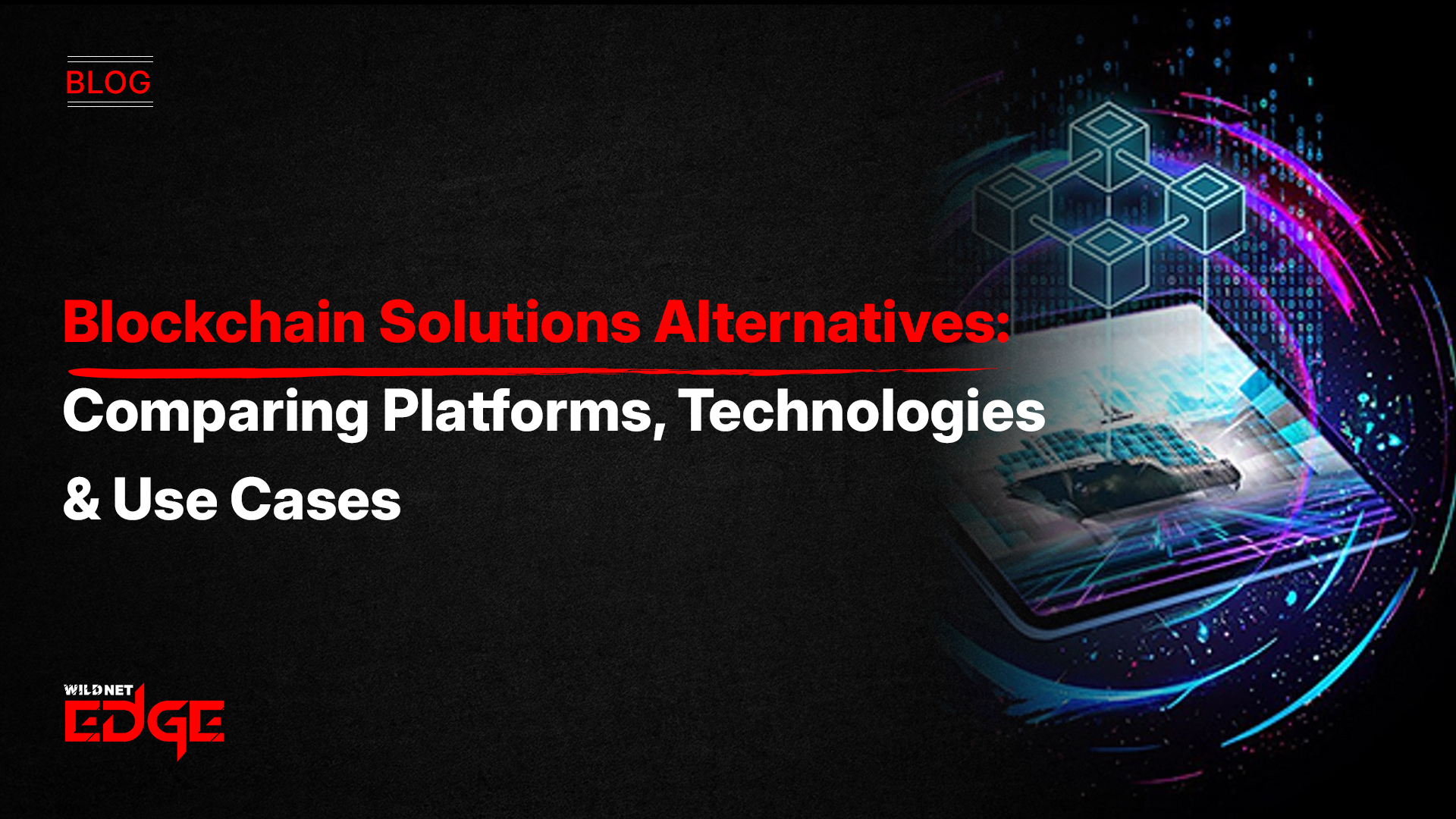 Blockchain Solutions Alternatives