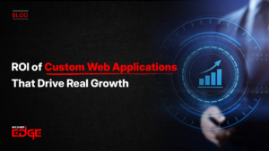 ROI of custom web applications