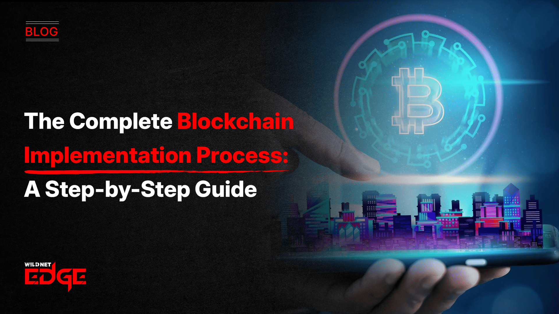 Blockchain implementation process