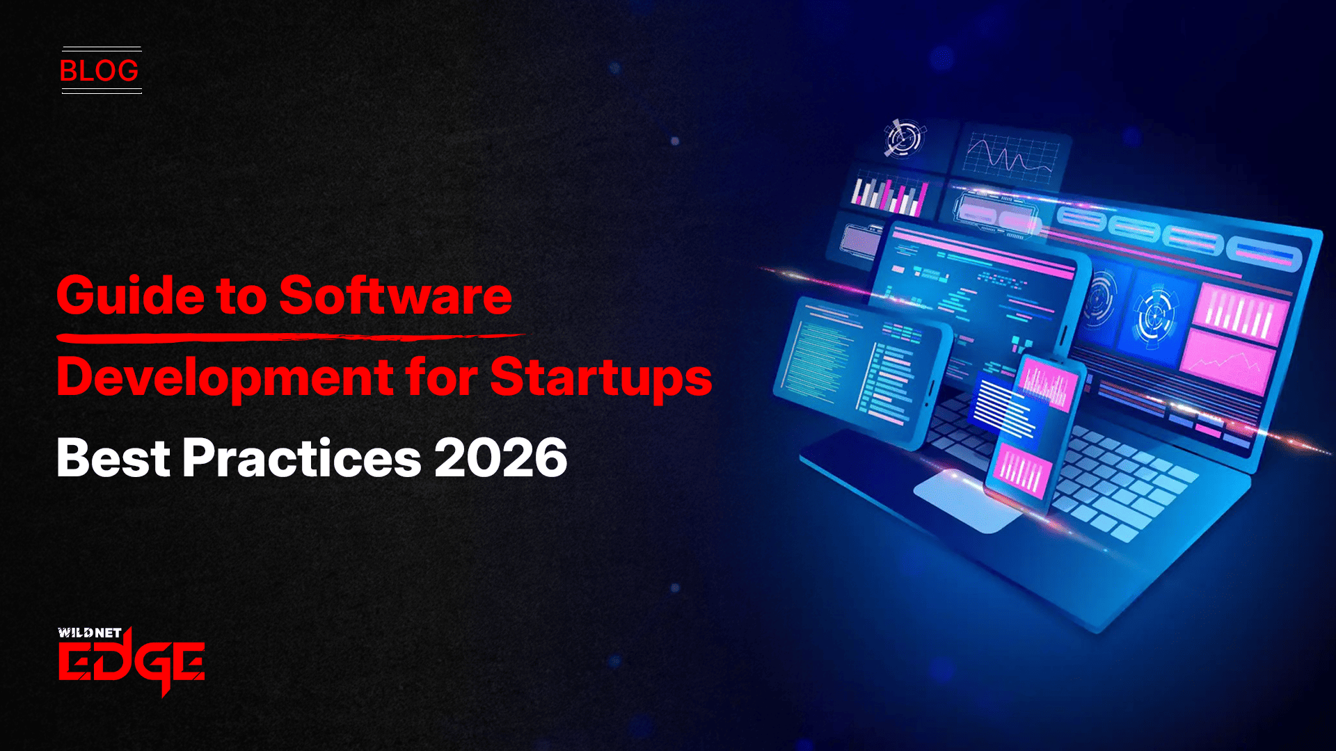 Guide to Software Development for Startups