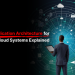 Cloud Application Architecture