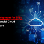 Cloud Development for BFSI