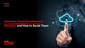 cloud development mistakes