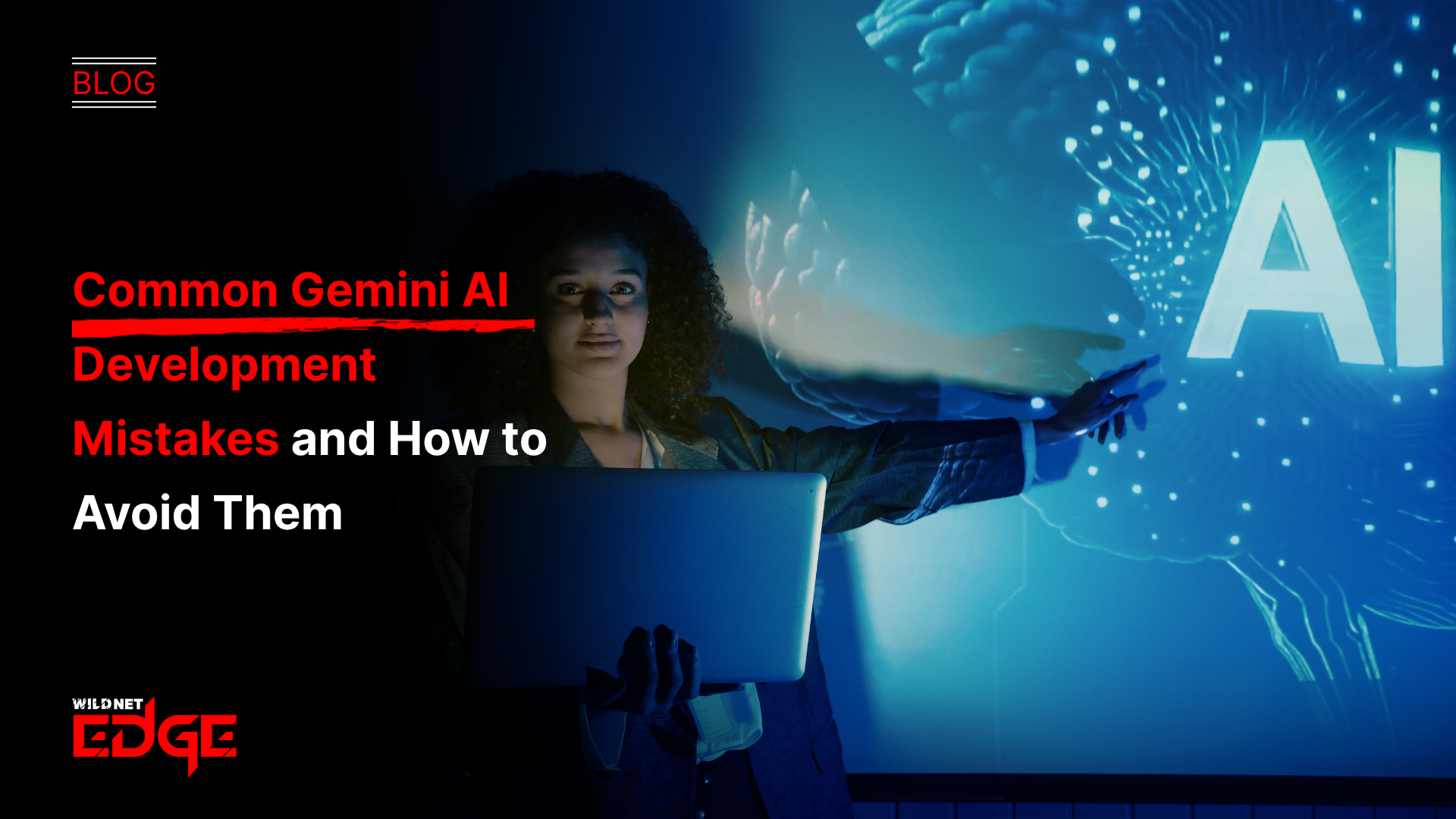 Gemini AI Development Mistakes