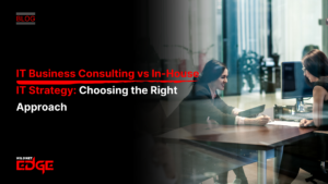 IT Business Consulting vs In-House IT Strategy