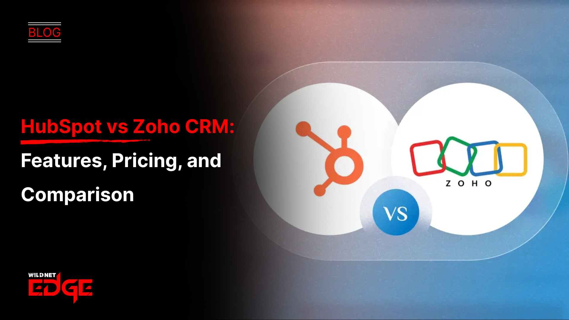 HubSpot vs Zoho CRM