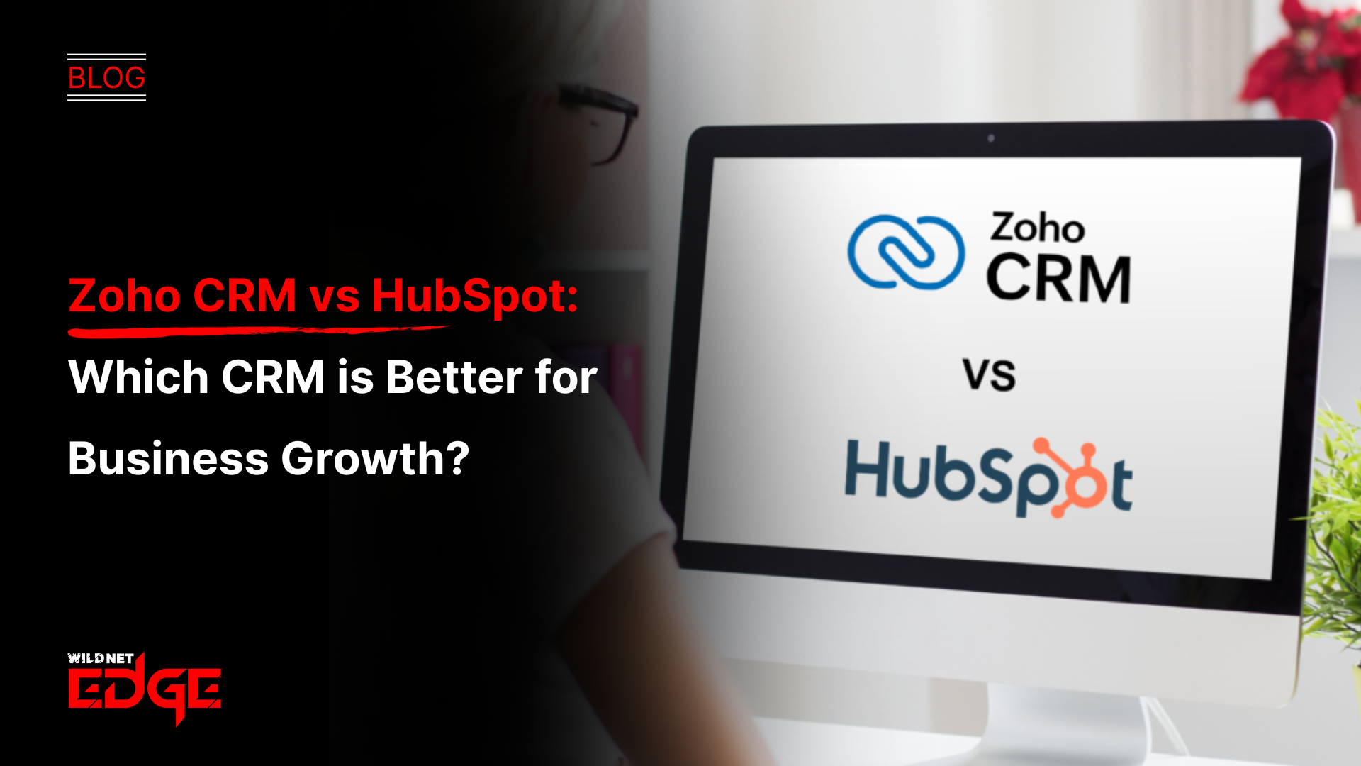 Zoho CRM vs HubSpot