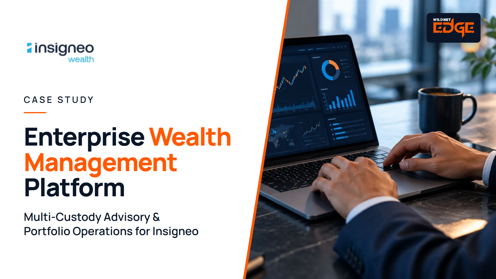Insigneo wealth management platform case study